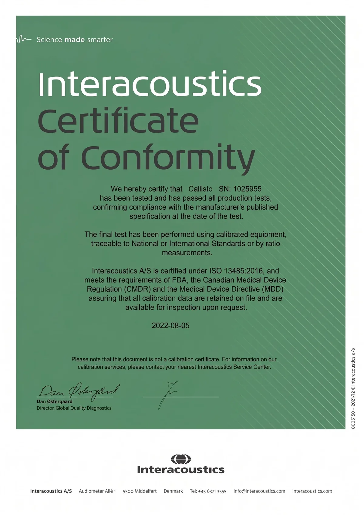 Interacoustics Certificate of Conformity — Callisto SN: 1025955, ISO 13485:2016 sertifikalı, FDA / CMDR / MDD uyumlu, 2022-08-05 tarihli